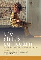 Child's Curriculum, The: Working with the Natural Values of Young Children
